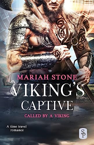 Viking's Captive: A Viking time travel romance (Called by a Viking, Band 5) von Stone Publishing B.V.